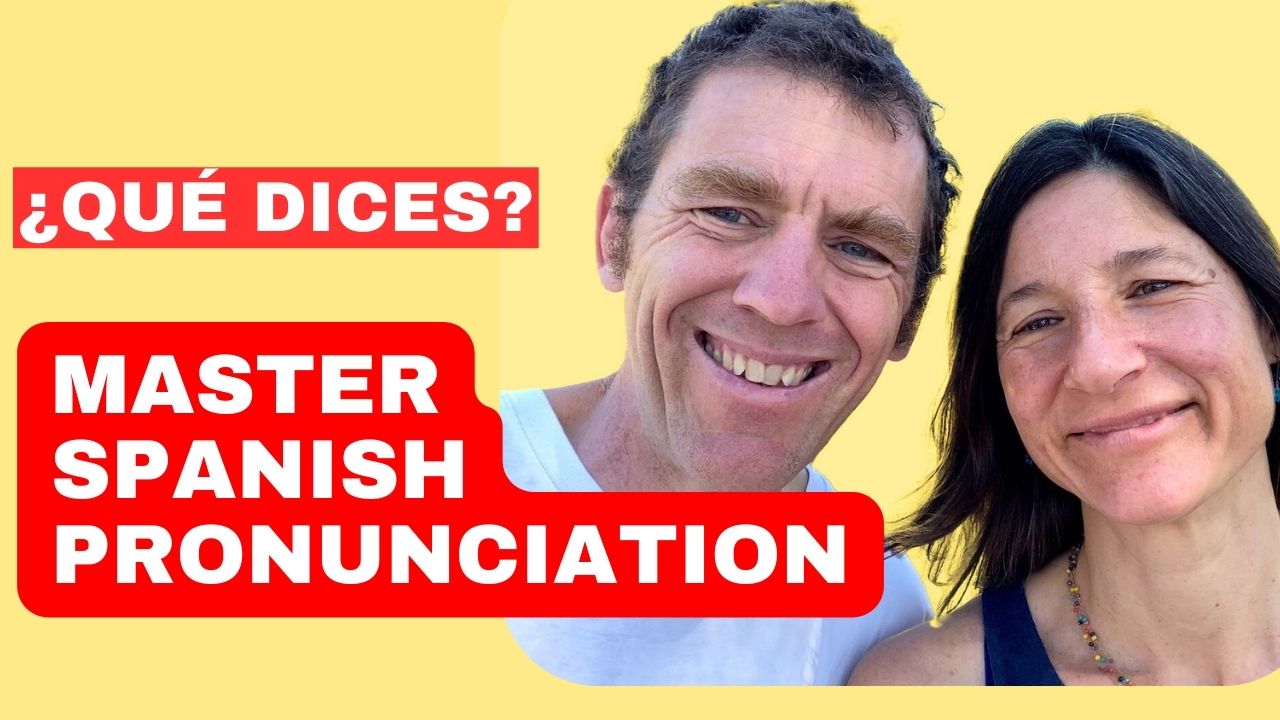 Learn Spanish Pronunciation