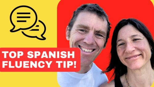 Spanish Fluency Tip