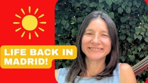 Life Back in Madrid